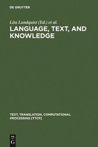 bokomslag Language, Text, and Knowledge