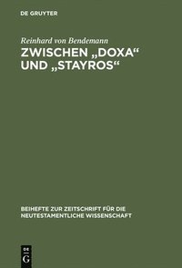 bokomslag Zwischen "Doxa" und "Stayros"