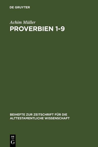 Achim Müller - Proverbien 1-9, Inbunden