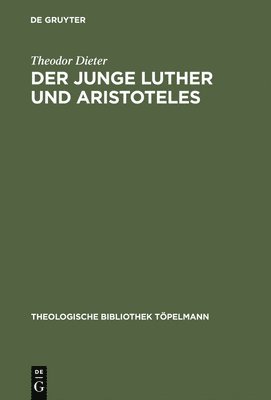 bokomslag Der junge Luther und Aristoteles