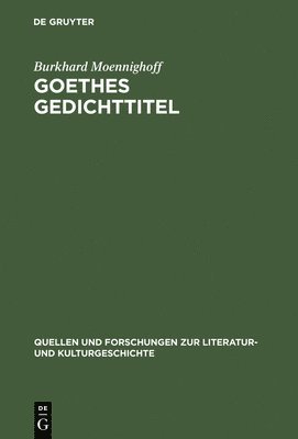 Goethes Gedichttitel