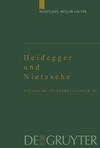 bokomslag Heidegger Und Nietzsche