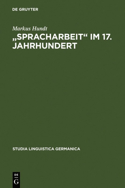 &quot;Spracharbeit&quot; im 17. Jahrhundert 1