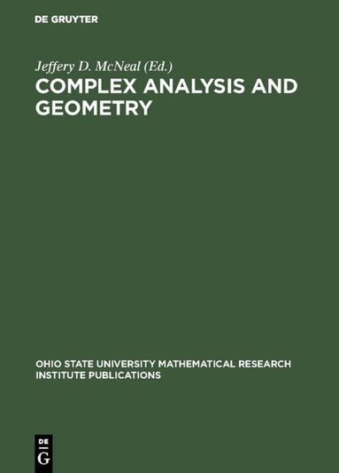 Jeffery D. McNeal - Complex Analysis and Geometry, Inbunden