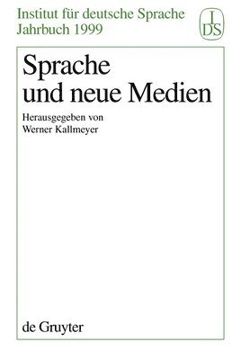Werner Kallmeyer - Sprache Und Neue Medien, Inbunden