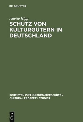 bokomslag Schutz Von Kulturgtern in Deutschland