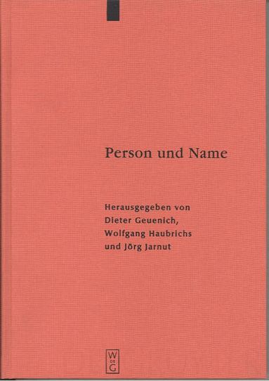 Dieter Geuenich, Wolfgang Haubrichs, Jörg Jarnut - Person und Name, Inbunden