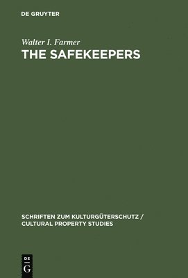Walter I. Farmer, Klaus Goldmann - Safekeepers, Inbunden