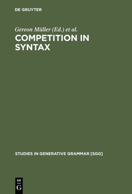 Competition in Syntax 1