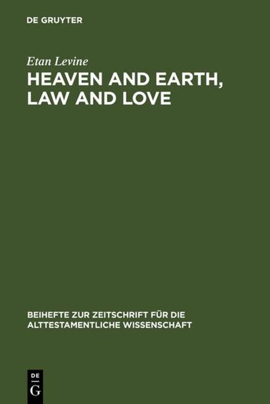 Etan Levine - Heaven and Earth, Law and Love, Inbunden