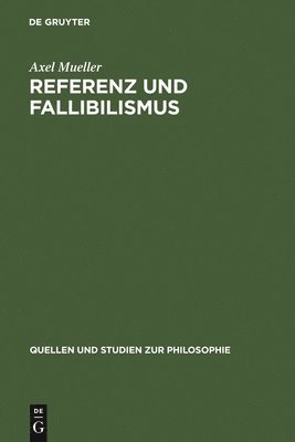 Referenz und Fallibilismus 1