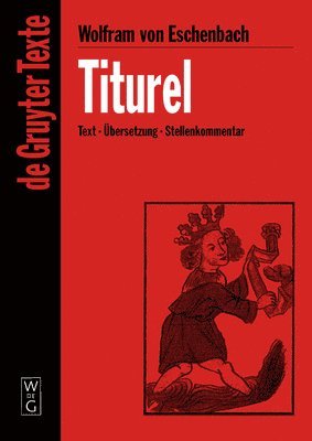 Wolfram von Eschenbach, Wolfram Von Eschenbach, Wolfram Von Eschenbach, Helmut Brackert, Stephan Fuchs-Jolie - Titurel, Häftad