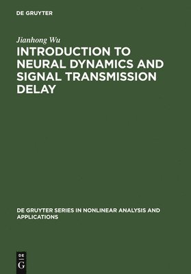 Introduction to Neural Dynamics and Signal Transmission Delay 1