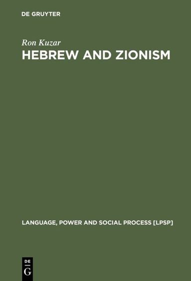 Ron Kuzar - Hebrew and Zionism, Inbunden
