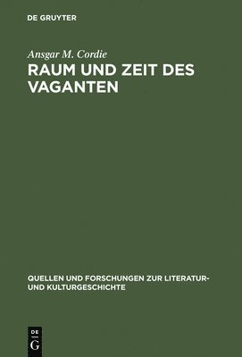 bokomslag Raum Und Zeit DES Vaganten