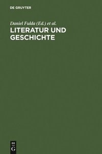 bokomslag Literatur und Geschichte