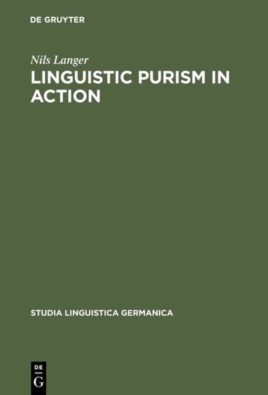 Nils Langer - Linguistic Purism in Action, Inbunden