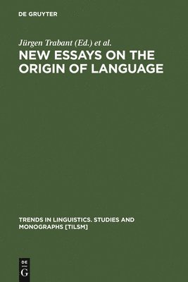 New Essays on the Origin of Language 1