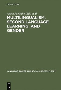 bokomslag Multilingualism, Second Language Learning, and Gender