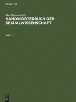 Max Marcuse - Handwörterbuch Der Sexualwissenschaft, Inbunden