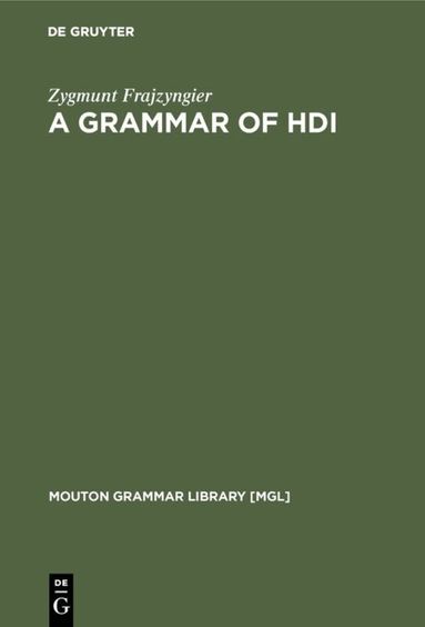 Zygmunt Frajzyngier - Grammar of Hdi, Inbunden