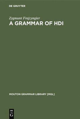 Zygmunt Frajzyngier - Grammar of Hdi, Inbunden
