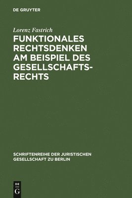 bokomslag Funktionales Rechtsdenken am Beispiel des Gesellschaftsrechts