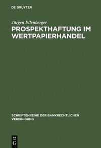 bokomslag Prospekthaftung im Wertpapierhandel