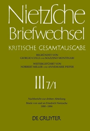 Renate Müller-Buck, Holger Schmid, Norbert Miller - Briefe von und an Friedrich Nietzsche Januar 1880 - Dezember 1884, Inbunden