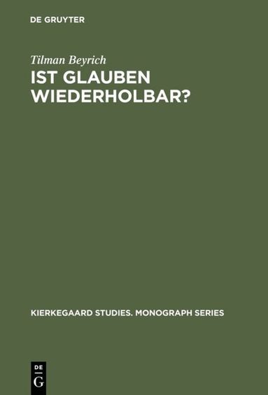 Tilman Beyrich - Ist Glauben wiederholbar?, Inbunden