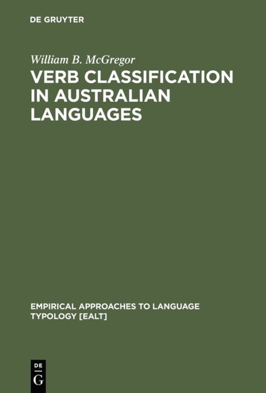 William B. McGregor, William McGregor, William B. Mcgregor - Verb Classification in Australian Languages, Inbunden