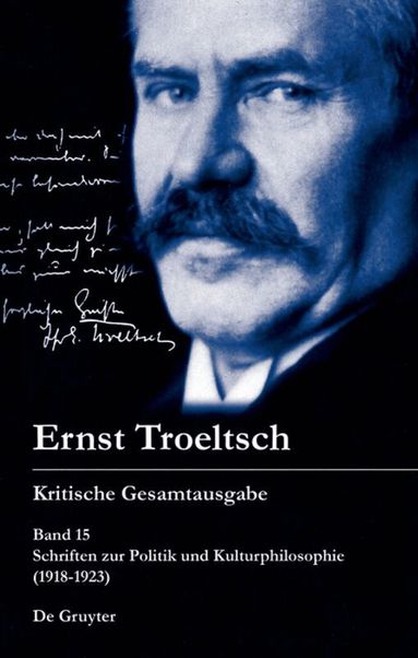 Gangolf Hübinger - Schriften zur Politik und Kulturphilosophie (1918–1923), Inbunden