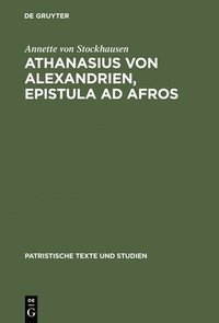 bokomslag Athanasius Von Alexandren, Epistula AD Afros