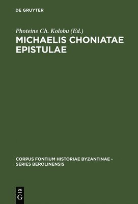 bokomslag Michaelis Choniatae Epistulae