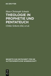 bokomslag Theologie in Prophetie und Pentateuch