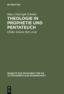 Theologie in Prophetie und Pentateuch 1