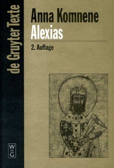 Anna Komnene, Diether Roderick Reinsch - Alexias, Inbunden