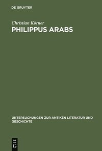 bokomslag Philippus Arabs