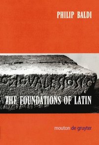 bokomslag The Foundations of Latin