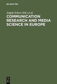 bokomslag Communication Research and Media Science in Europe