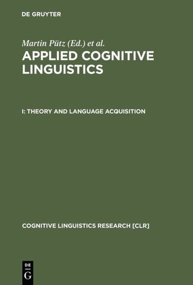 Martin Pütz, Susanne Niemeier - Theory and Language Acquisition, Inbunden
