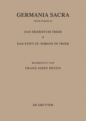 bokomslag Die Bistmer der Kirchenprovinz Trier. Das Erzbistum Trier 9: Das Stift St. Simeon in Trier