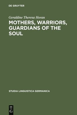 Mothers, Warriors, Guardians of the Soul 1