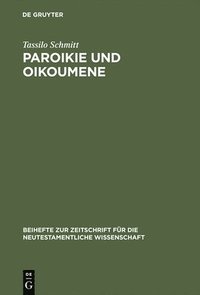 bokomslag Paroikie und Oikoumene