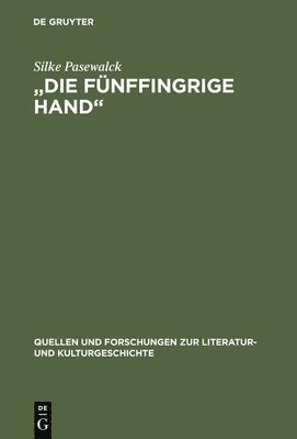 Silke Pasewalck - "Die fünffingrige Hand", Inbunden