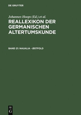 Johannes Hoops, Heinrich Beck, Dieter Geuenich, Heiko Steuer, Rosemarie Müller - Naualia - ØStfold, Inbunden