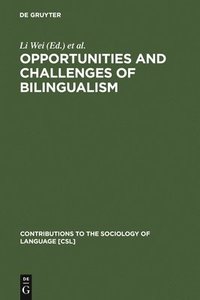 bokomslag Opportunities and Challenges of Bilingualism