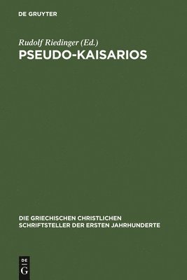 Rudolf Riedinger - Pseudo-Kaisarios, Inbunden