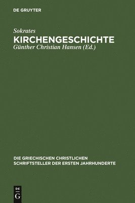 Sokrates, Günther Christian Hansen - Kirchengeschichte, Inbunden