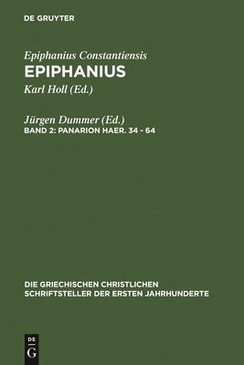 Jürgen Dummer - Panarion haer. 34-64, Inbunden